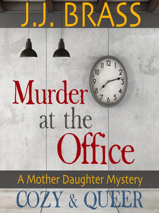 Title details for Murder at the Office by J.J. Brass - Available
